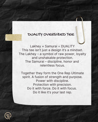 DUALITY oversized tee with text inspiration featuring Lakhey and Samurai symbolism, emphasizing strength, discipline, and focus.